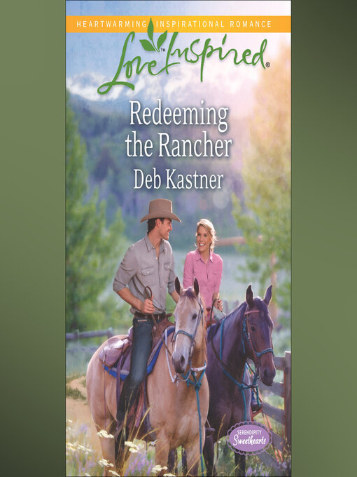 Title details for Redeeming the Rancher by Deb Kastner - Wait list